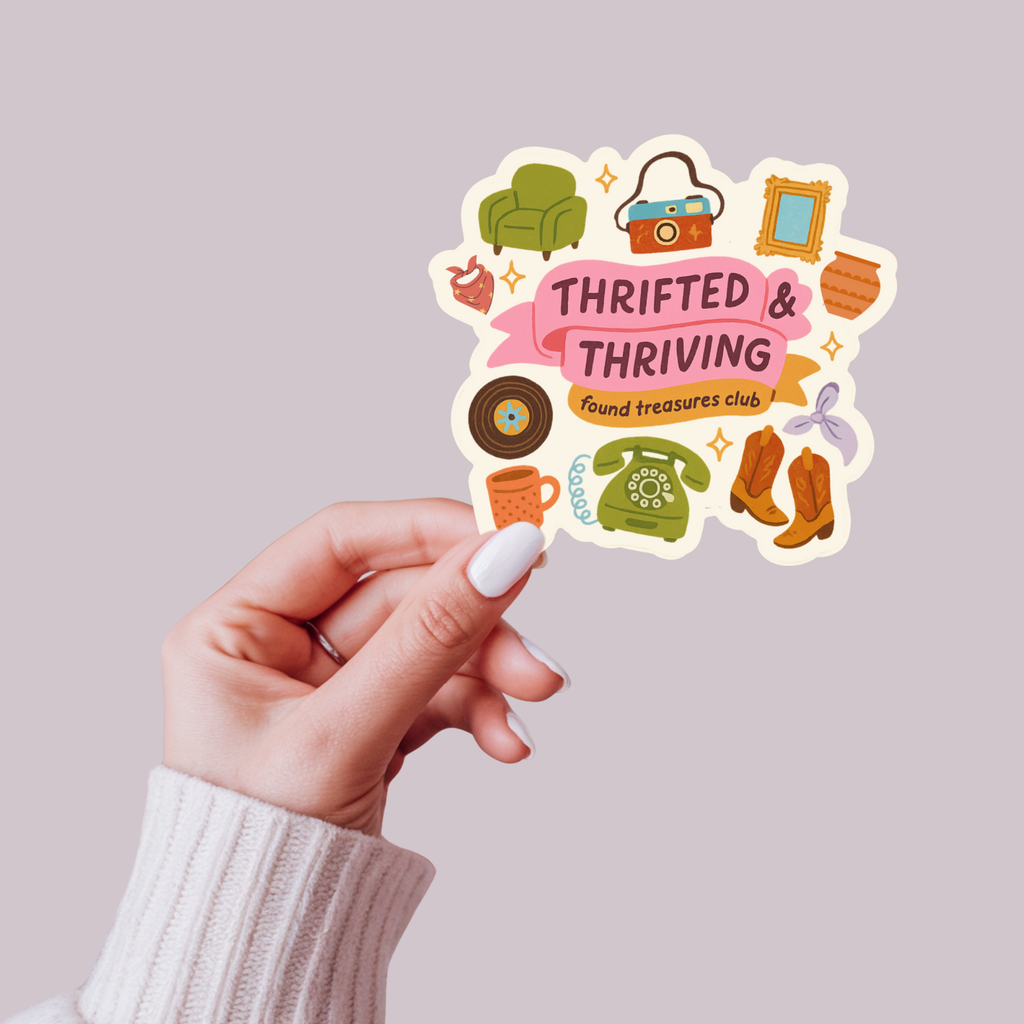 Thrifted & Thriving Sticker – Found Treasures Club