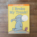 An Elephant & Piggie Book: I Broke My Trunk! (preloved)