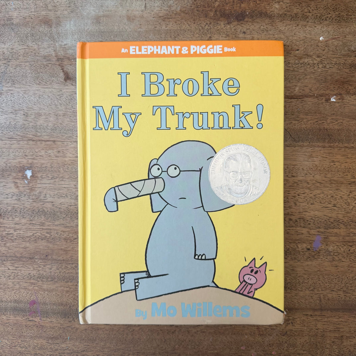 An Elephant & Piggie Book: I Broke My Trunk! (preloved)