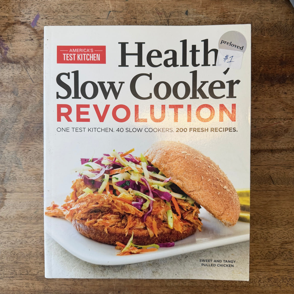 Healthy Slow Cooker Revolution (preloved)