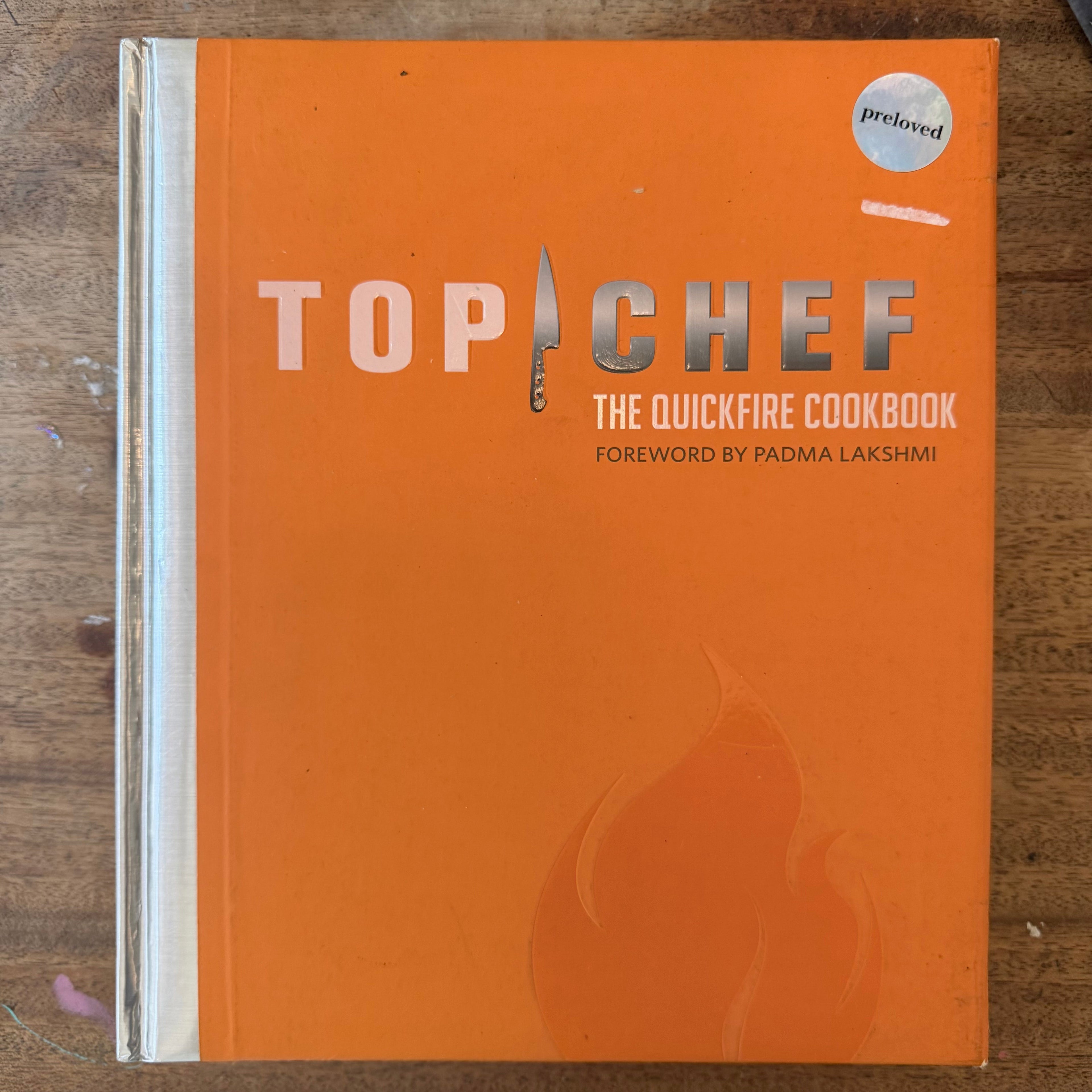 Top Chef: The Quickfire Cookbook (preloved)