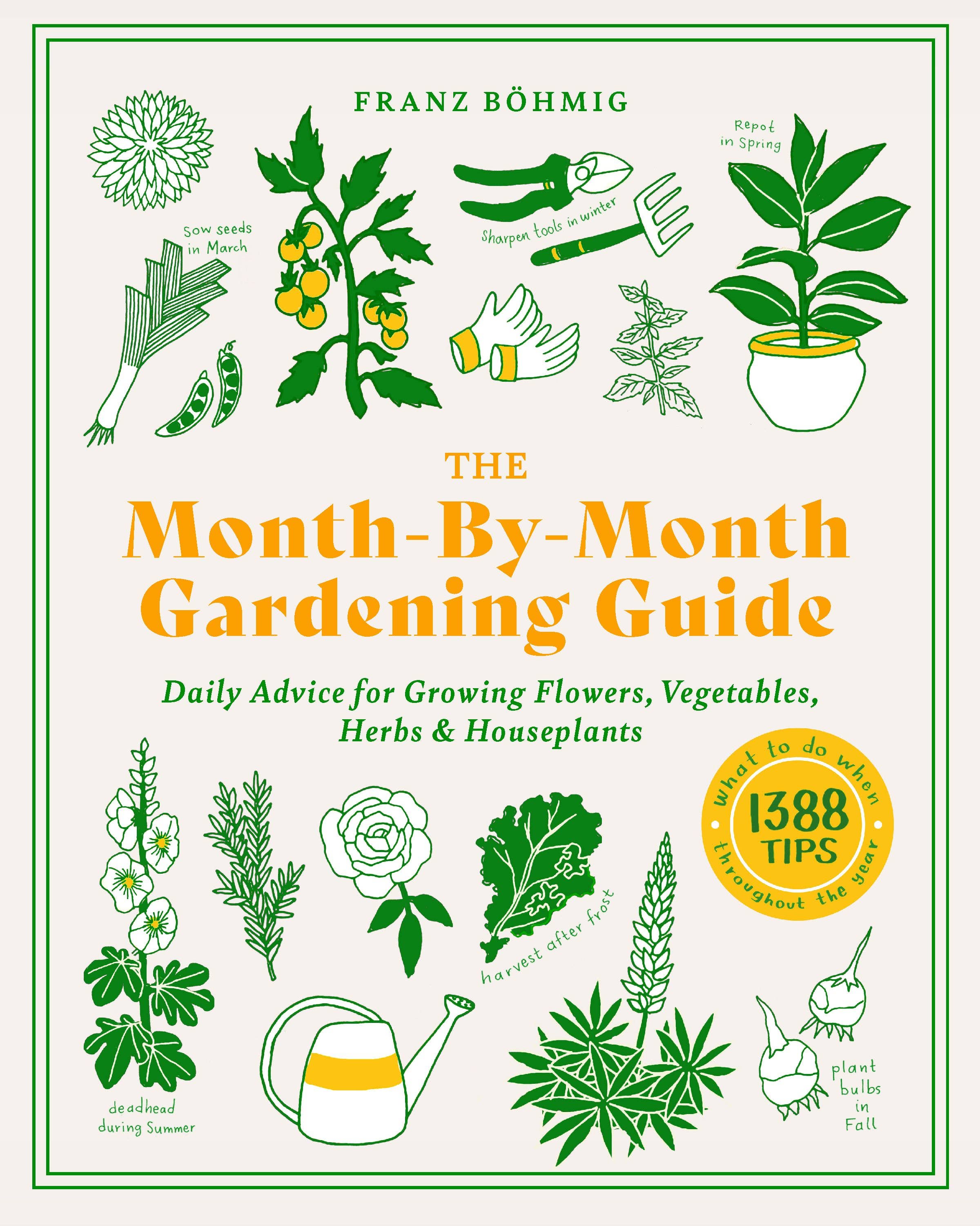The Month-by-Month Gardening Guide